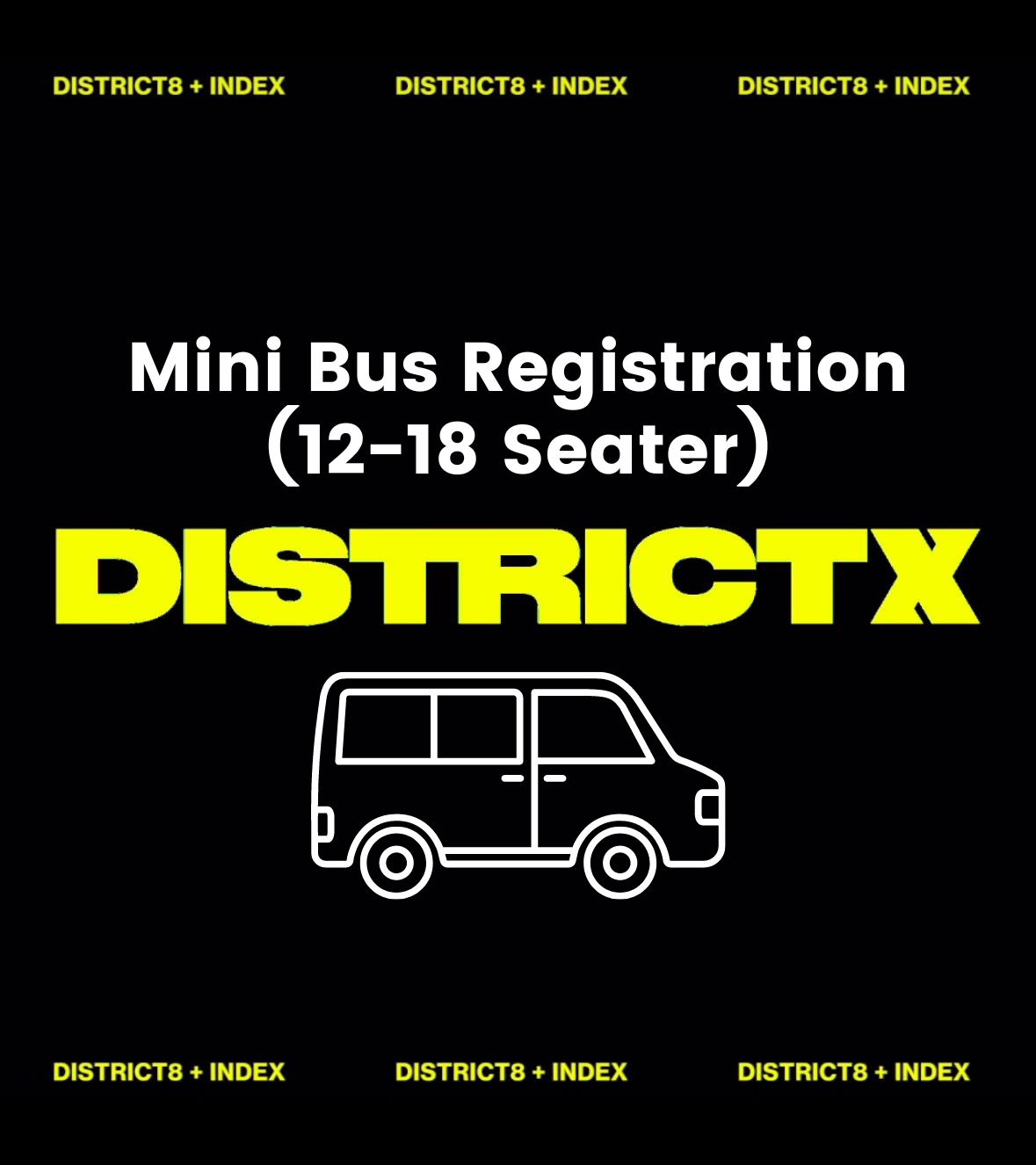 District X Mini Bus Registration