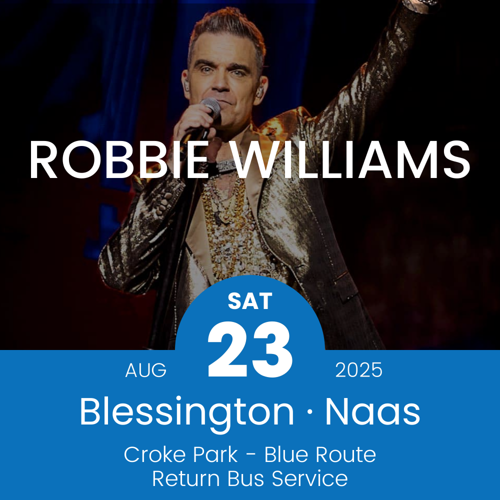 Blue Route Details to Robbie Williams in Croke Park