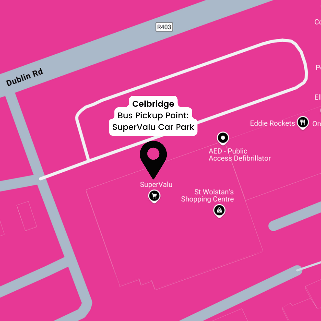 Celbridge
Bus Pickup Point: SuperValu Car Park