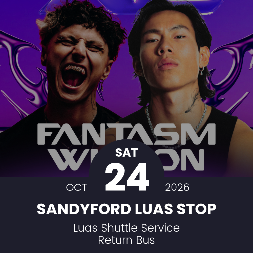 Return Bus - From Sandyford Luas Station to Fantasm Winson at Leopardstown - 24 October