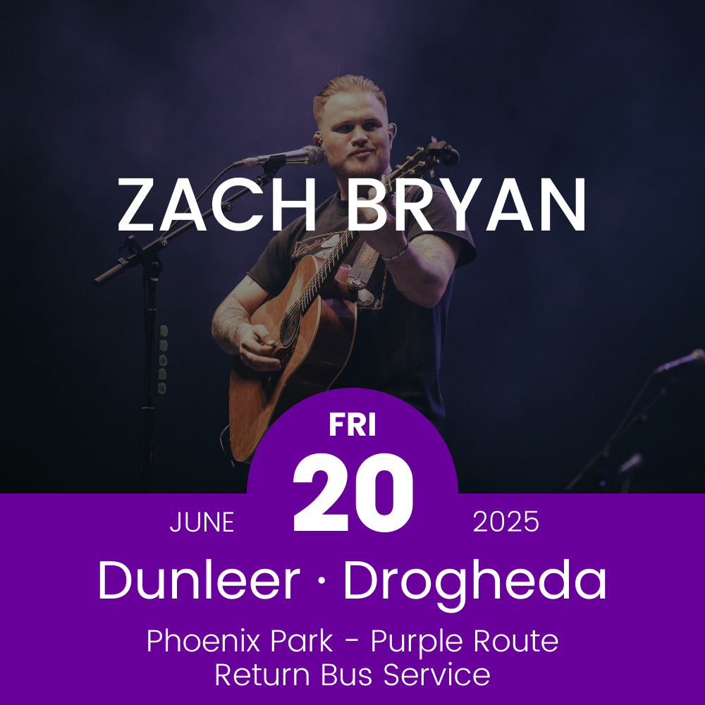 Return Bus - From Dunleer & Drogheda to Zach Bryan at Phoenix Park - 20th June