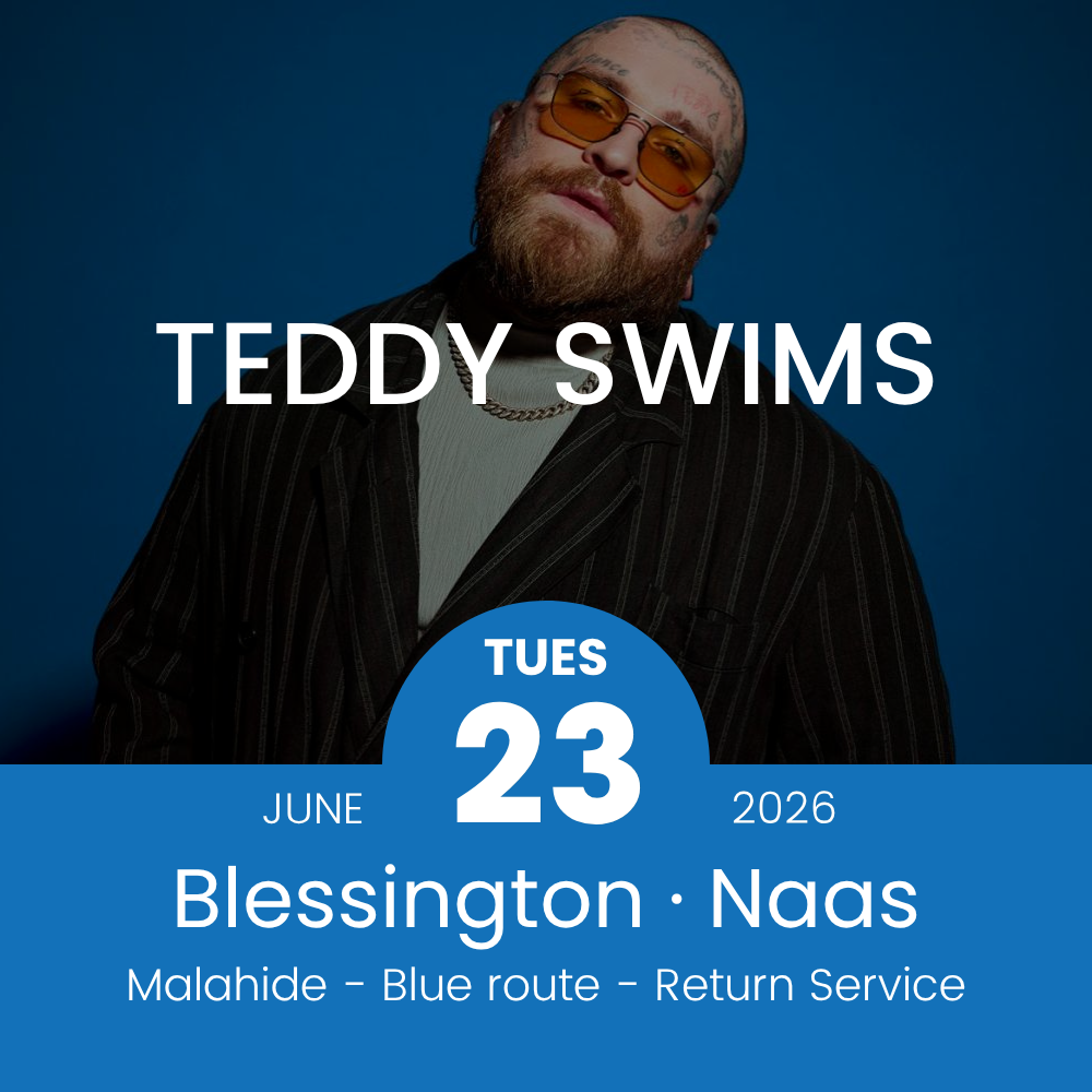 Return Bus - From Blessington & Naas to Teddy Swims at Malahide Castle- 23rd June