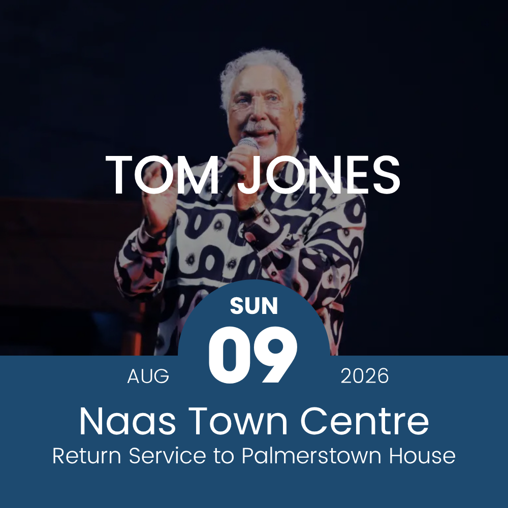 Return Bus - From Naas to Tom Jones at Palmerstown House - 09th Aug