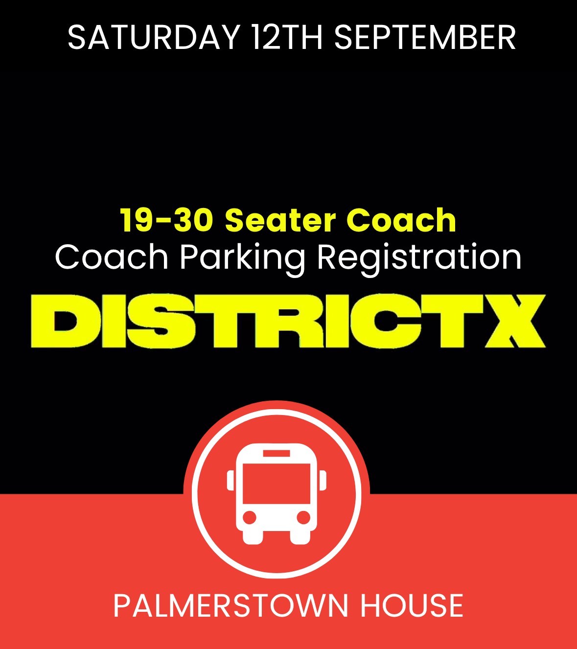 Coach Parking (19-30 Seater) Free Registration District X at Palmerstown House 12th September
