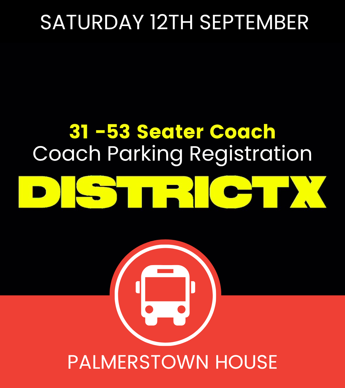 Coach Parking (31-53 Seater) Free Registration District X at Palmerstown House 12th September