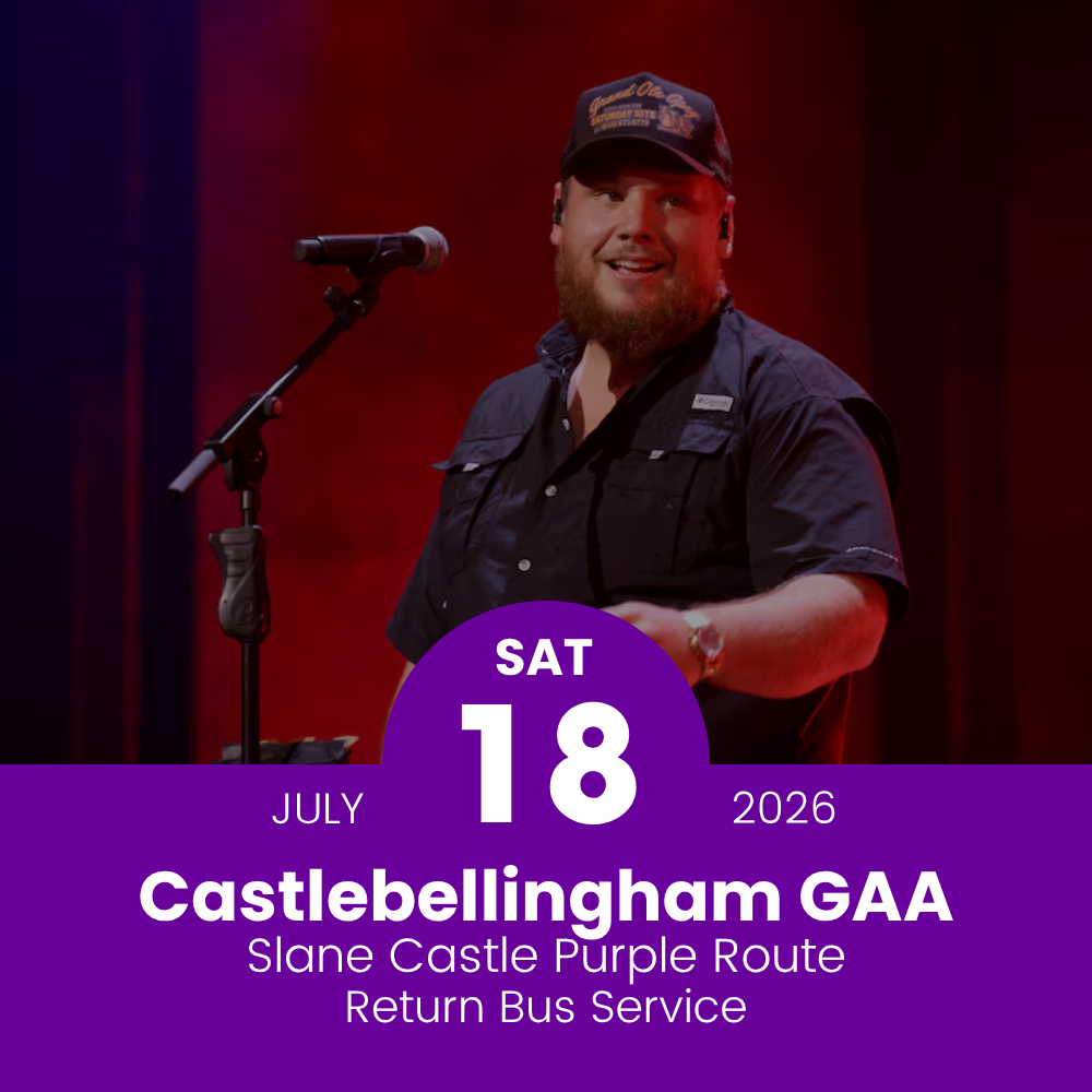 Return Bus to Luke Combs at Slane Castle from Castlebellingham GAA - 18th July 2026