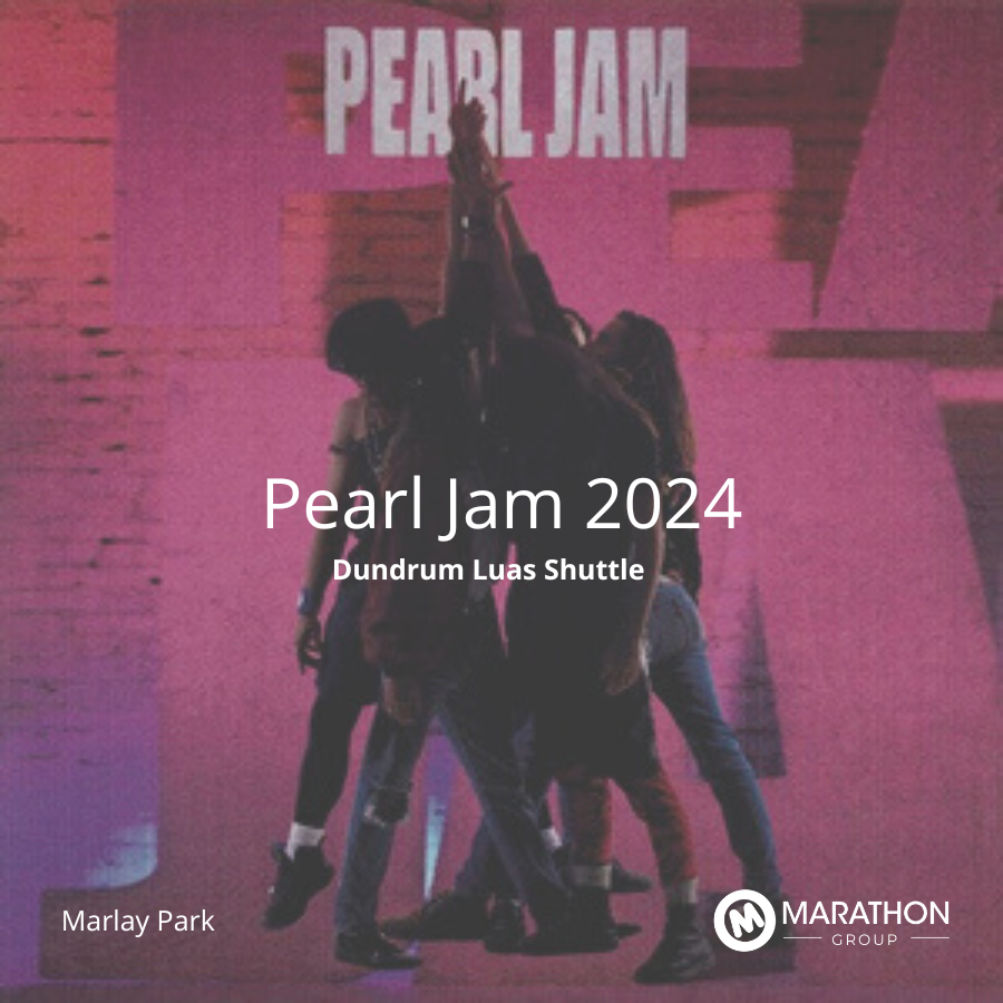 Bus to Pearl Jam at Marlay Park - From Dundrum Luas - Return - 22nd June 2024