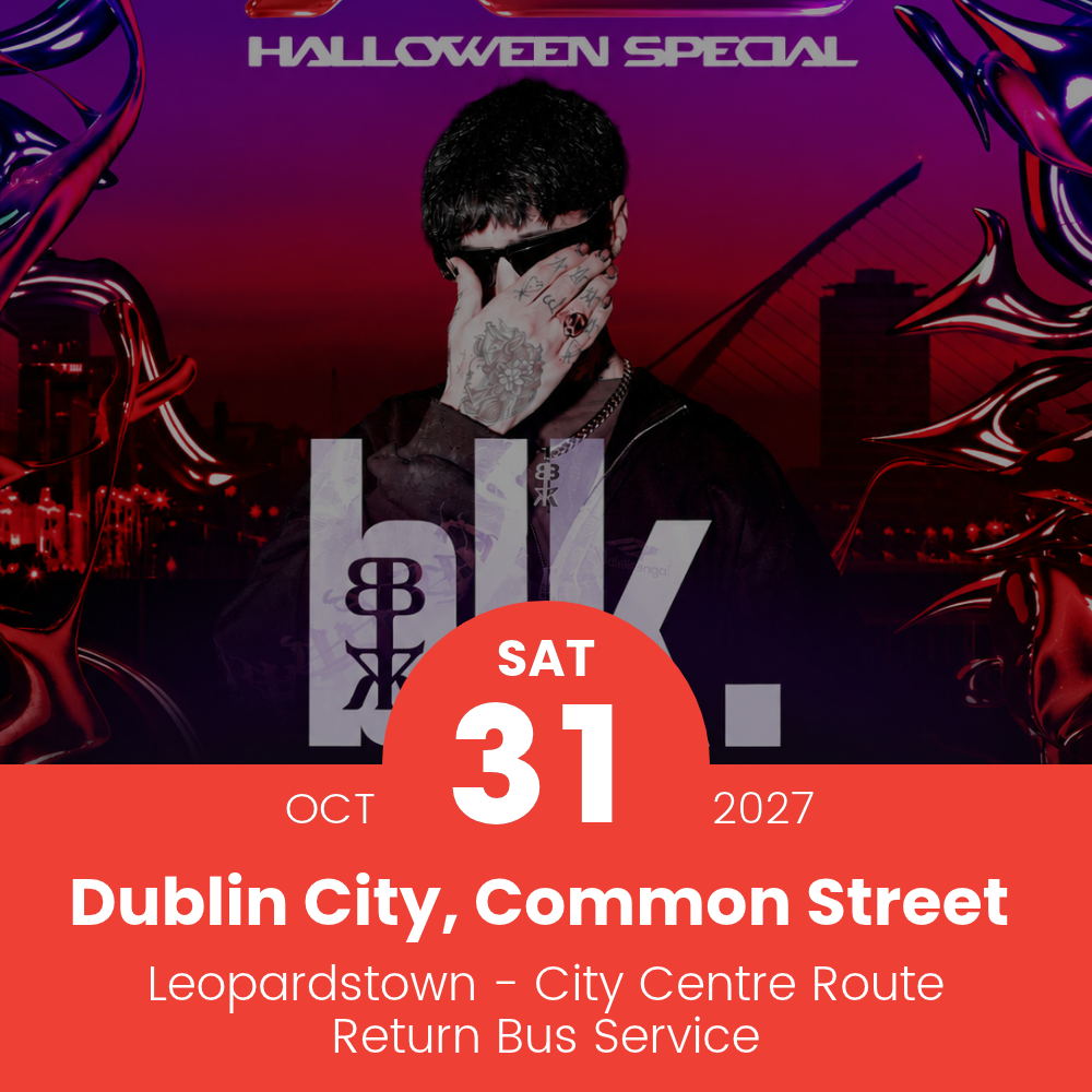 Return Bus - From Dublin City to BLK. at Leopardstown - 31 October