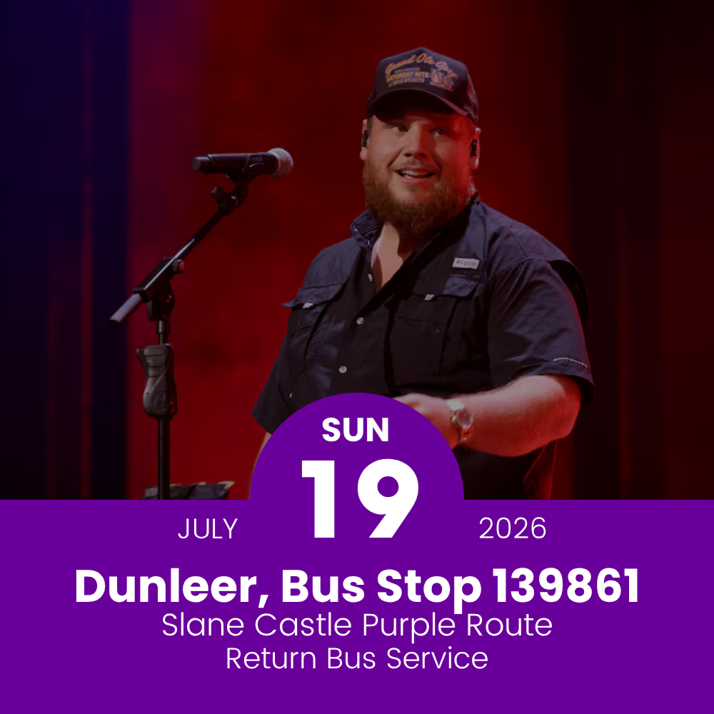 Return Bus to Luke Combs at Slane Castle from Dunleer - 19th July 2026