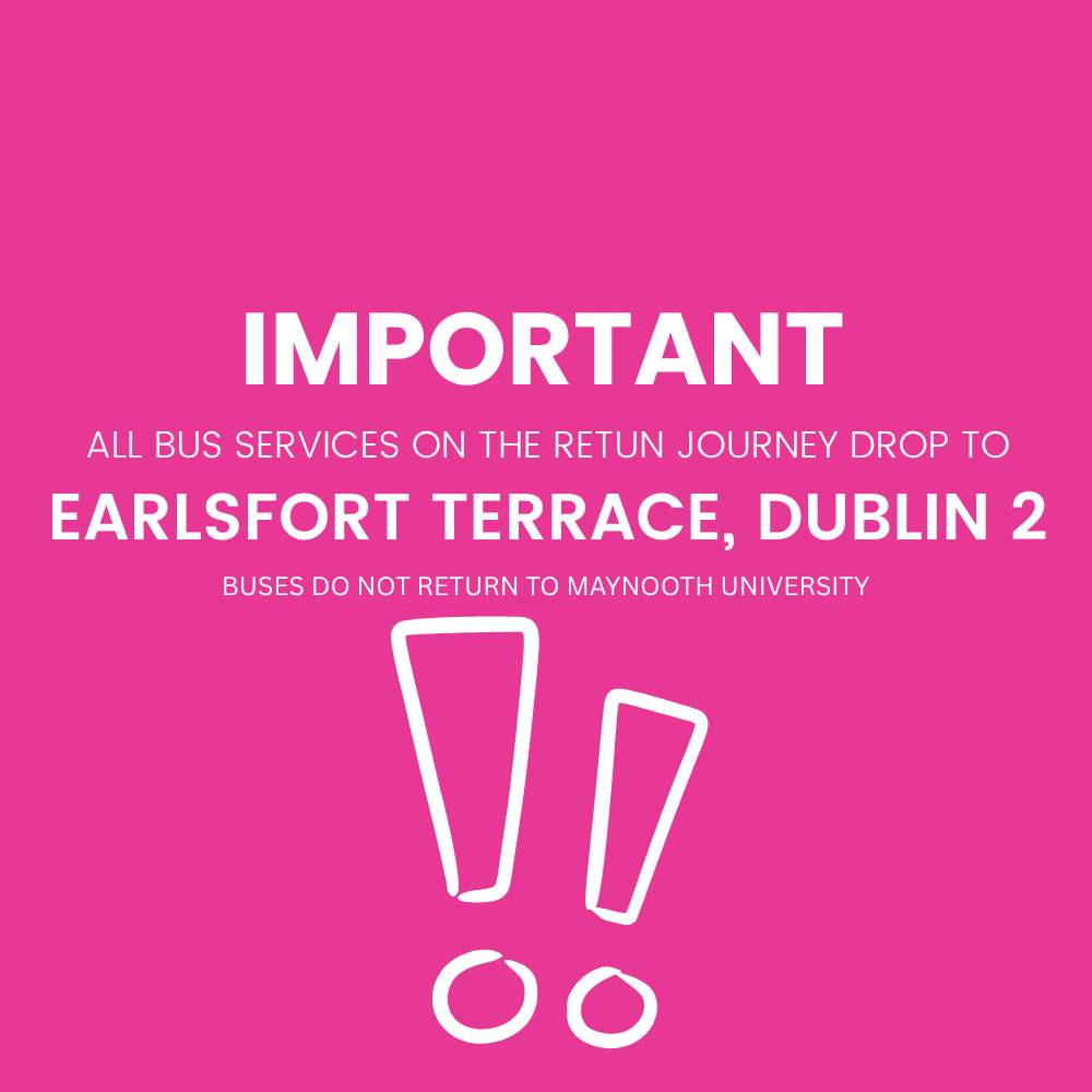 Bus from Maynooth University to Freshers Festival at Leopardstown Racecourse - 16th Sept