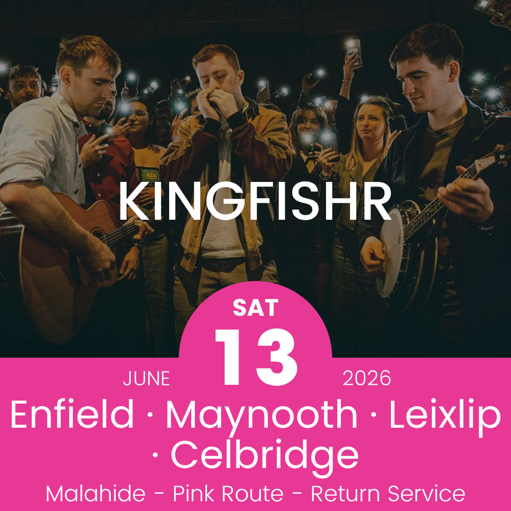 Return Bus - Enfield, Maynooth, Leixlip & Celbridge to Kingfishr at Malahide - 13th June