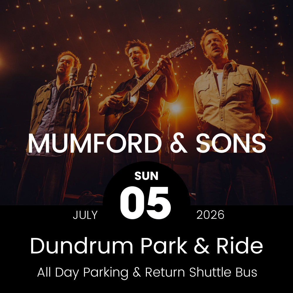 Concert Park & Ride - Dundrum to Mumford & Sons at Marlay Park - 05th July 2026