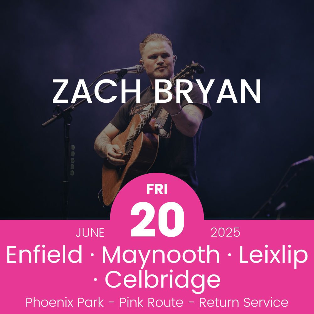 Return Bus - From Enfield, Maynooth, Leixlip & Celbridge to Zach Bryan at Phoenix Park - 20th June