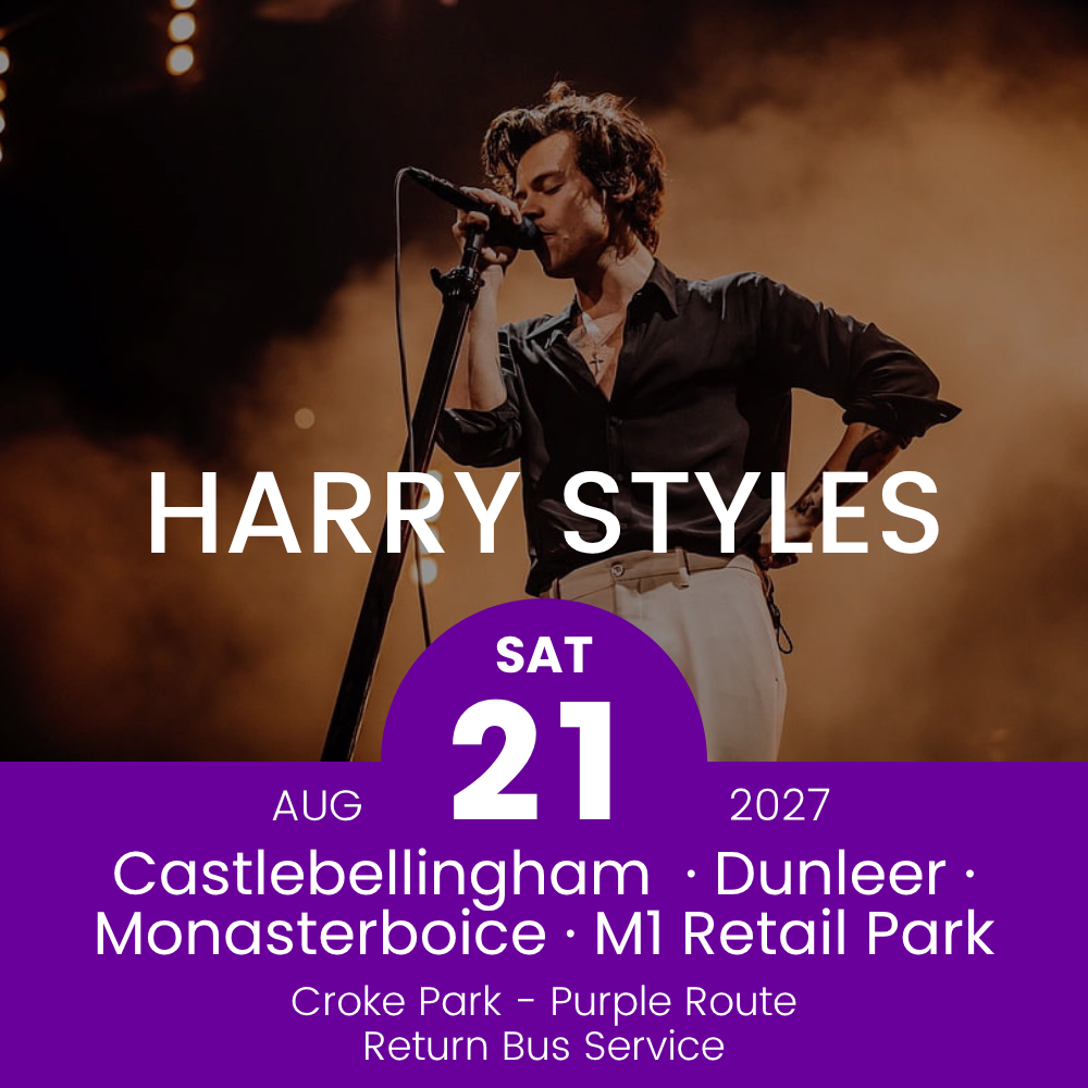 Return Bus - Castlebellingham, Dunleer Monasterboice & M1 Retail Park to Harry Styles at Croke Park - 21st Aug