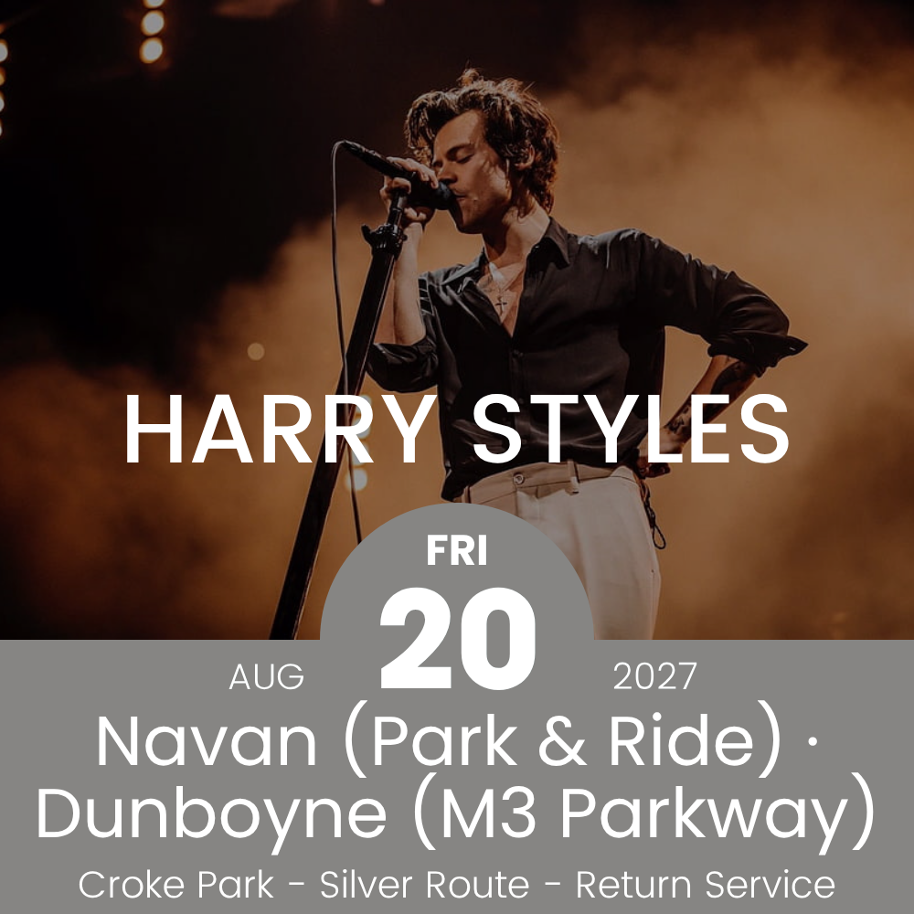 Return Bus - From Navan & Dunboyne to Harry Styles at Croke Park - 20th Aug