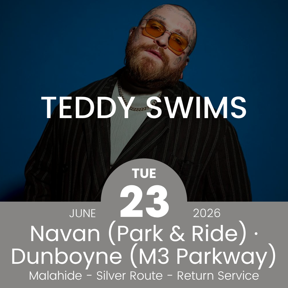 Return Bus - From Navan & Dunboyne to Teddy Swims at Malahide Castle - 23rd June